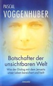 Botschafter der unsichtbaren Welt