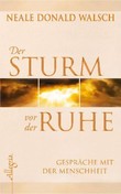 Der Sturm vor der Ruhe