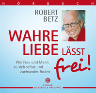 Wahre Liebe lässt frei! Hörbuch 8 CDs