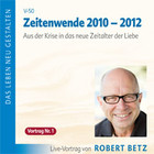 Zeitenwende 2010 - 2012 - Vortrags-CD