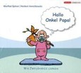 Hallo Onkel Papa, 1 Audio-CD