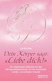 Dein Körper sagt 'Liebe dich!'