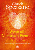 Wenn alle Menschen Freunde wären . . .