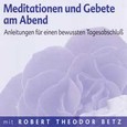 Meditationen und Gebete am Abend - Meditations-CD