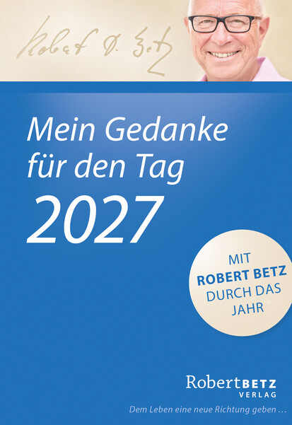 Mein Gedanke für den Tag – Abreißkalender 2027 Mein Gedanke für den Tag – Abreißkalender 2027