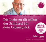 Die Liebe zu dir selbst - der Schlüssel für dein Lebensglück - MP3 Download