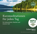 Kurzmeditationen für jeden Tag - MP3 Download