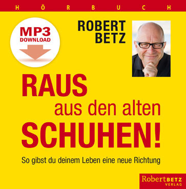 Raus aus den alten Schuhen! Hörbuch - MP3 Download