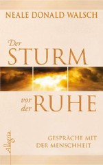 Der Sturm vor der Ruhe