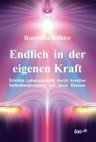 Endlich in der eigenen Kraft