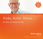 Pinke, Kohle, Mäuse